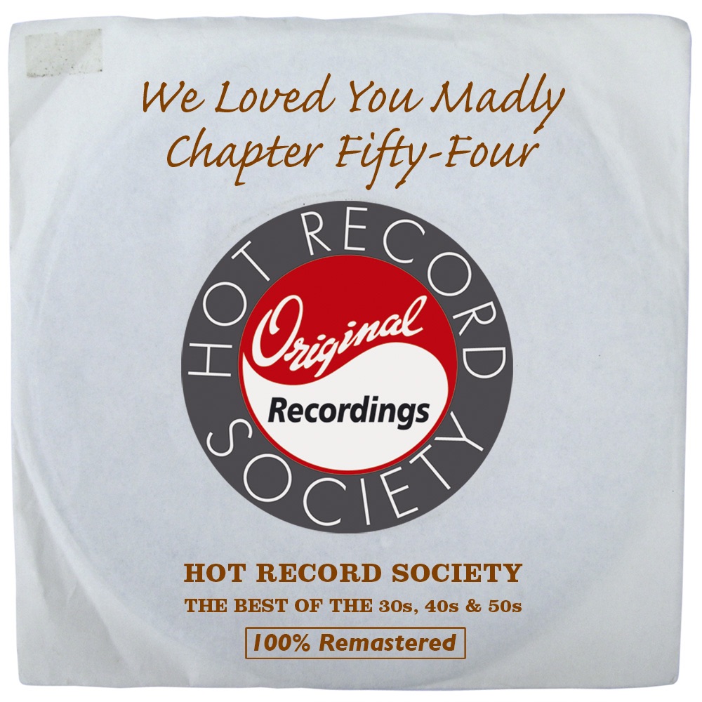 We Loved You Madly, Chapter 54: Happy Talk