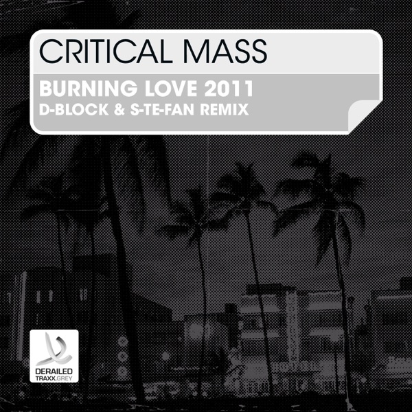 Burning Love 2011 (D-Block & S-te-Fan Remix) - Single