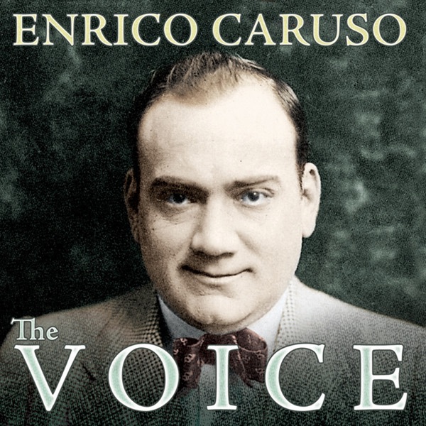 Обложка альбома «The Voice» — Enrico Caruso