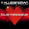 DJ Klubbingman - Love Message (Tune Up! vs. DJ Manian Radio Edit)