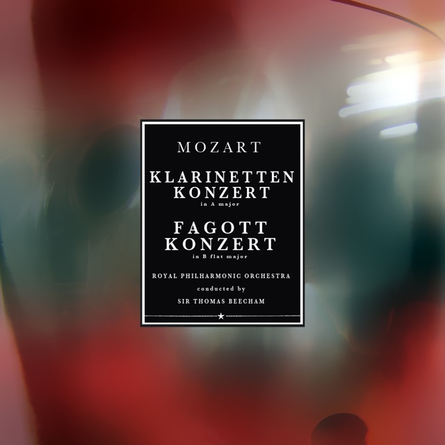 Mozart: Klarinettenkonzert in A Major - Fagottkonzert in B-Flat