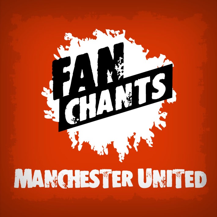 Manchester United (Real Football Chants)