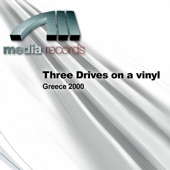 Three Drives On a Vinyl - Greece 2000