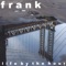 Trouble - frank lyrics