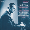 Paraphrases and Transcriptions - Mendelssohn, Liszt, Verdi, Wagner, Brahms - 1954-56 - György Cziffra new Single