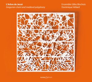 Gregorian Chant and Medieval Polyphony (L'arbre de Jesse)