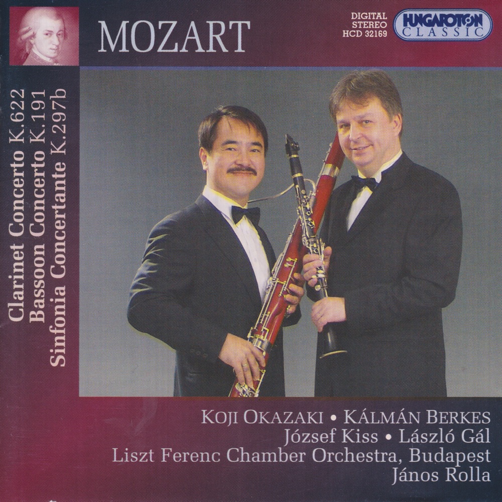 Обложка альбома «W. A. Mozart: Clarinet and Bassoon Concertos» — János Rolla, Franz Liszt Chamber Orchestra, Kálmán Berkes & Koji Okazaki
