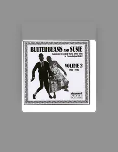 收听 Butterbeans & Susie、观看音乐视频、阅读小传、查看巡演日期等 ！