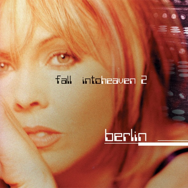 Fall Into Heaven - EP by Berlin album cover