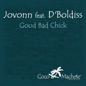 Good Bad Chick (Featuring D'Boldiss) - EP