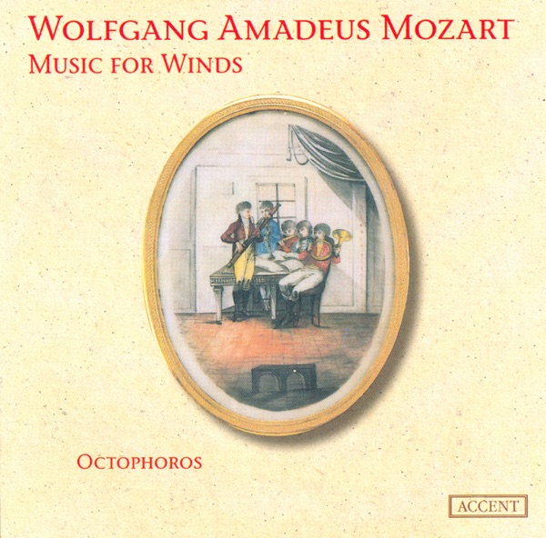 Mozart: Serenade No. 10 & Divertimenti - K. 213, 240, 252, 253, 270, 289