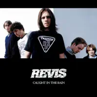 Caught In the Rain (Live Acoustic Version) — Revis