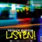 Listen (Alex Kidd vs. Dark By Design Mix) - Patrick Bunton lyrics