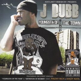 Definition Of Mobbin (Feat. Philthy Rich & Shady Nate) J-Dubb