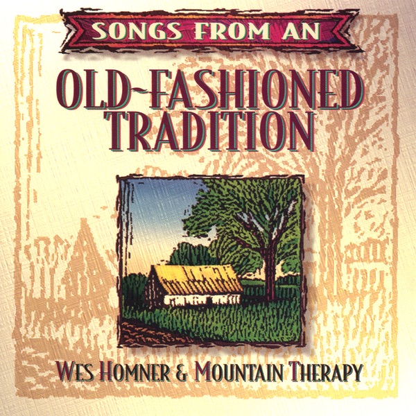 Songs from an Old Fashioned Tradition