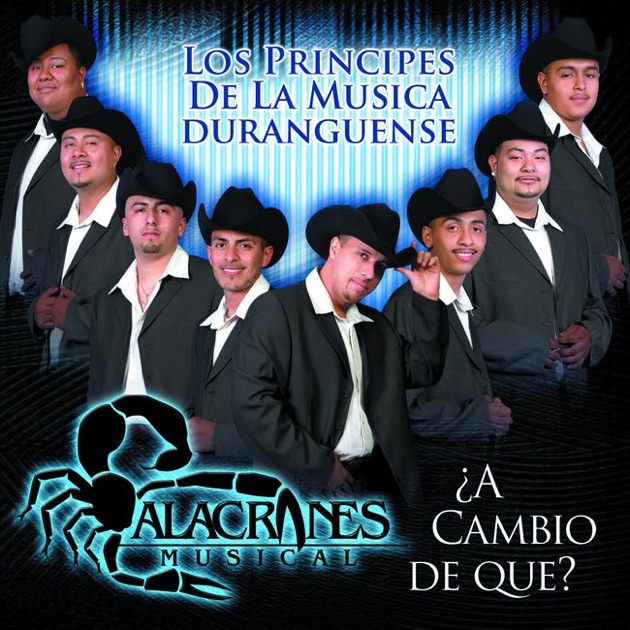 Resultado de imagen para alacranes musical ¿A Cambio De Qué