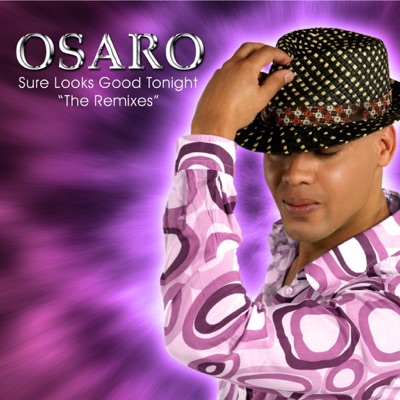 Sure Looks Good Tonight: The Remixes - EP