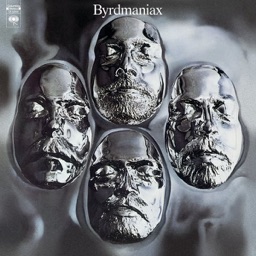 Byrdmaniax by The Byrds