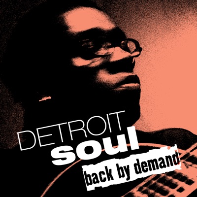 Detroit Soul Back By Demand