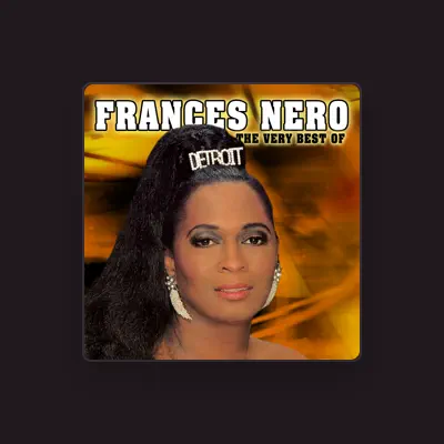 Listen to Frances Nero, watch music videos, read bio, see tour dates & more!