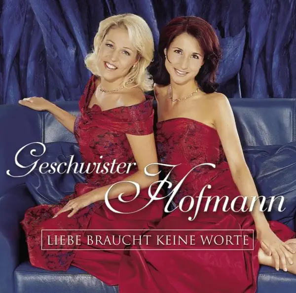 Weil es dich gibt — Geschwister Hofmann