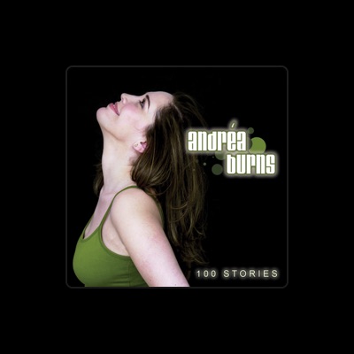Listen to Andrea Burns, watch music videos, read bio, see tour dates & more!