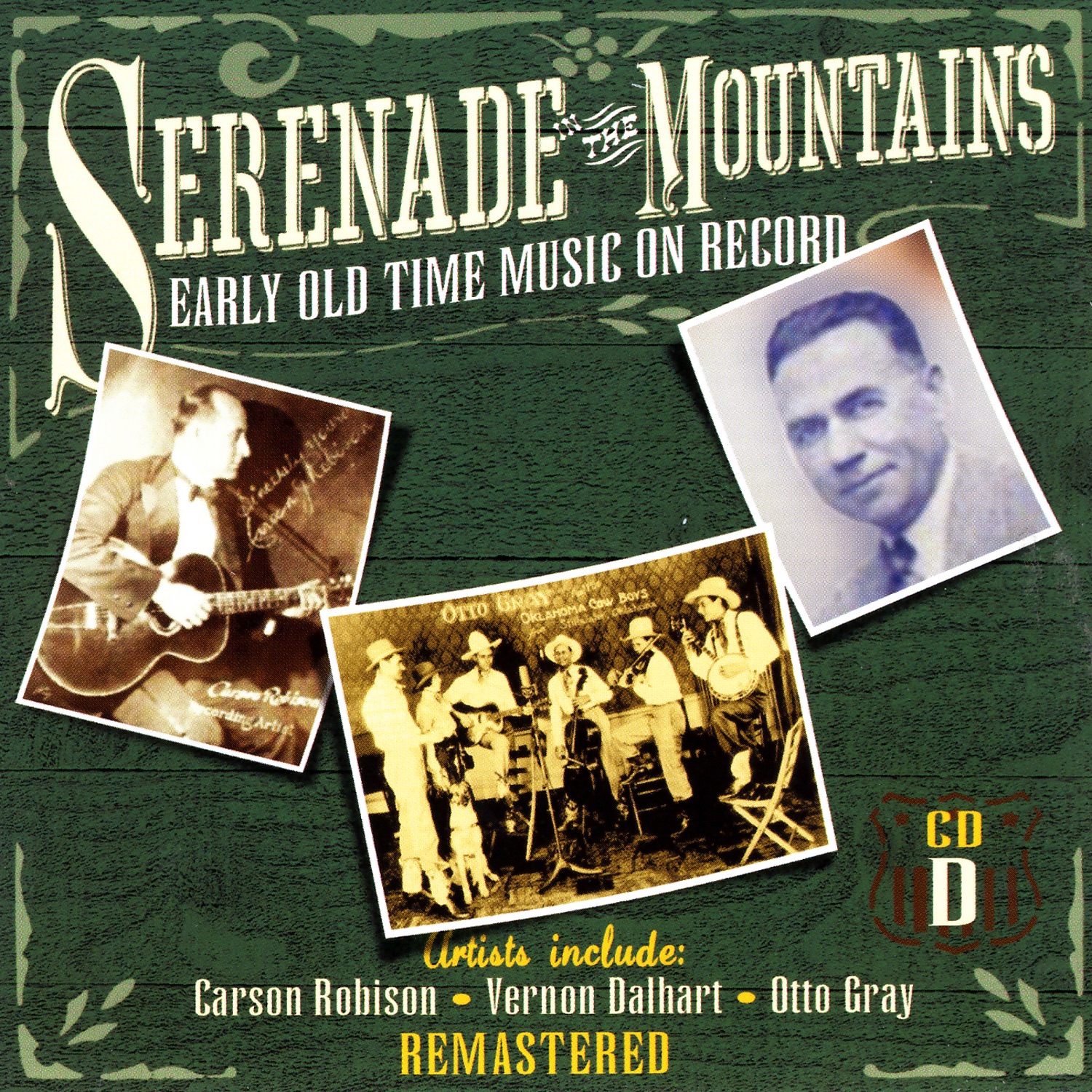 Serenade the Mountains: Early Old Time Music On Record (Disc D)
