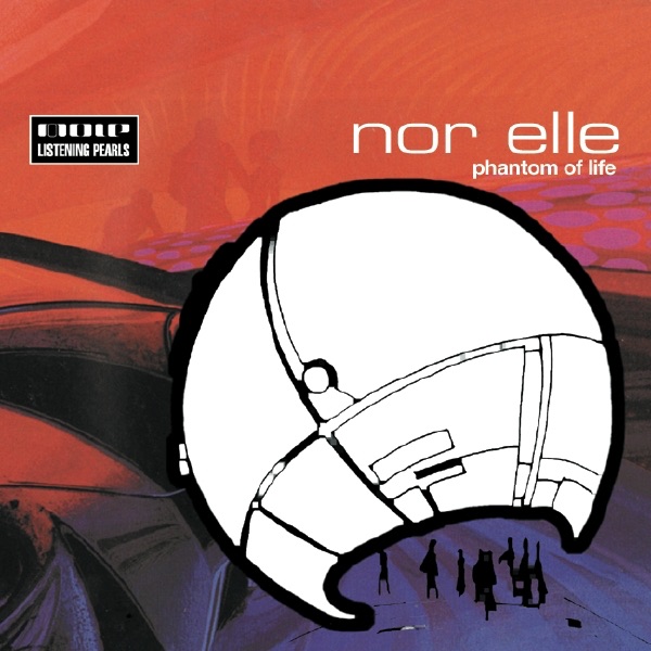 Обложка альбома «Phantom of Life» — Nor Elle