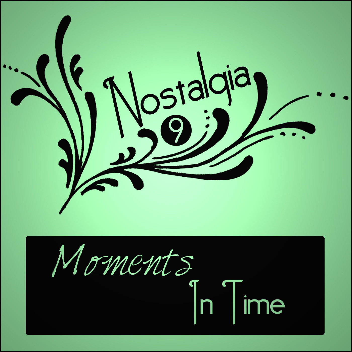 Nostalgia 9: Moments In Time