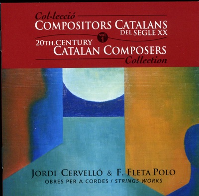 Jordi Cervelló & F. Fleta Polo: String Works