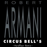 Circus Bells - EP - Robert Armani