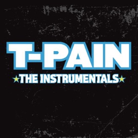 Buy U a Drank (Shawty Snappin') [feat. Yung Joc] {Instrumental Version} T-Pain