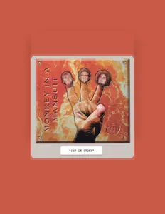 Monkey In A Mansuit을(를) 듣고, 뮤직 비디오를 보고, 약력을 읽고, 투어 일정 등을 확인하세요!