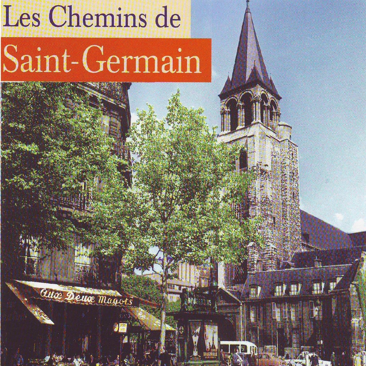 Les chemins de Saint-Germain