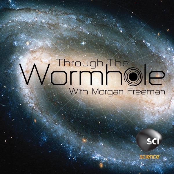 Through the Wormhole Season 1 part of Through the Wormhole