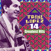 Trini Lopez - If I Had a Hammer