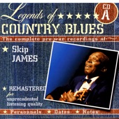 Legends Of Country Blues: The Complete Pre-War Recordings Of Skip James (Disc A)