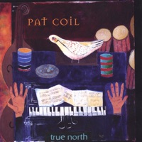 True North - Pat Coil