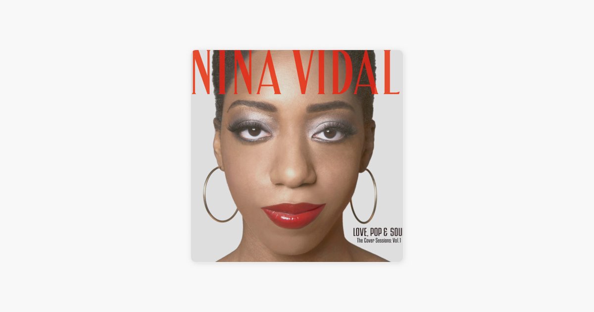 Love, Pop & Soul - The Cover Sessions Vol. 1 - Nina Vidalの