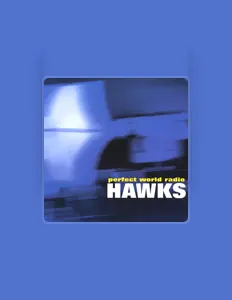 收听 The Hawks、观看音乐视频、阅读小传、查看巡演日期等 ！