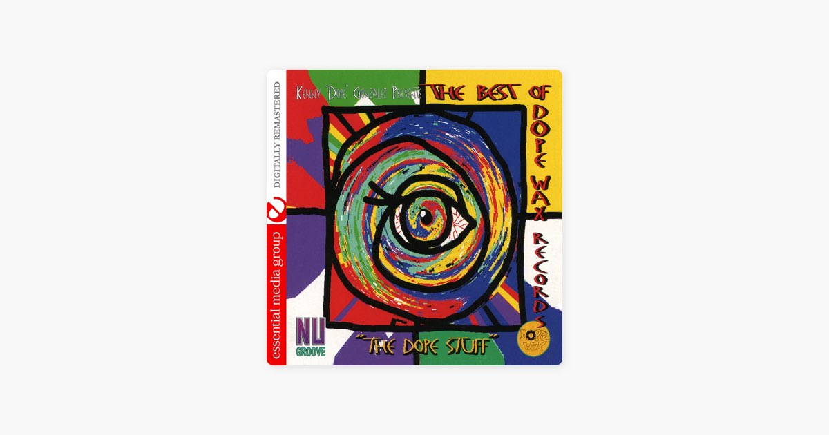 The Best Of Dope Wax Records - The Dope Stuff (Remastered) - Album 