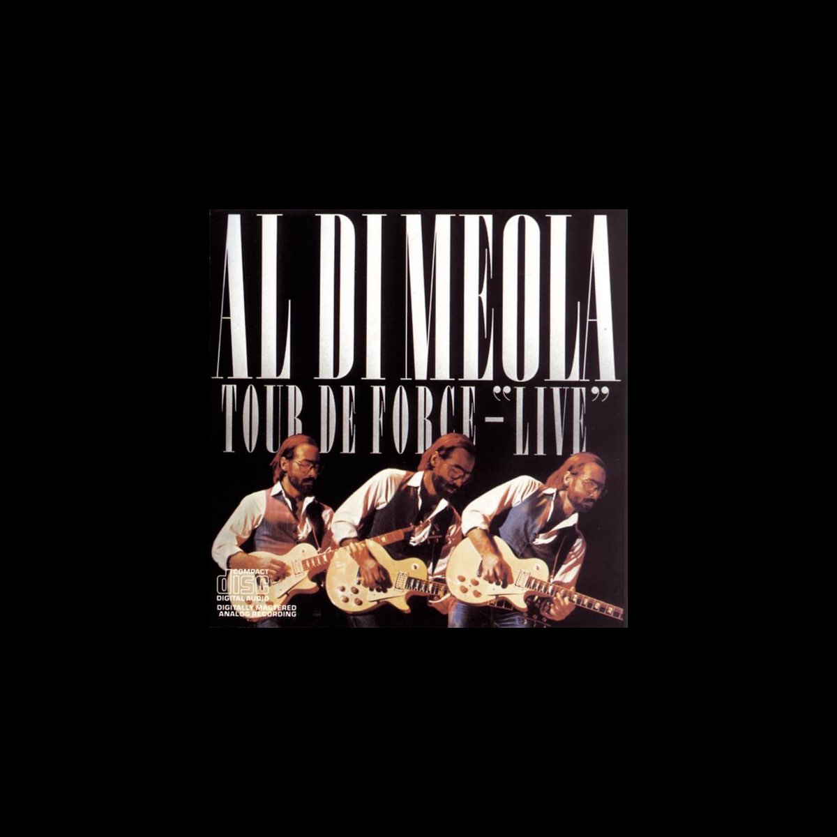 ‎Tour de Force (Live) Al Di Meola의 앨범 Apple Music