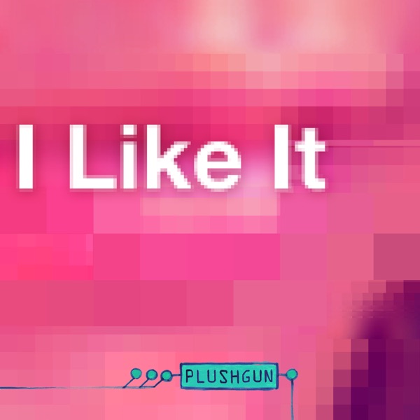 I Like It (Remixes) - EP album cover