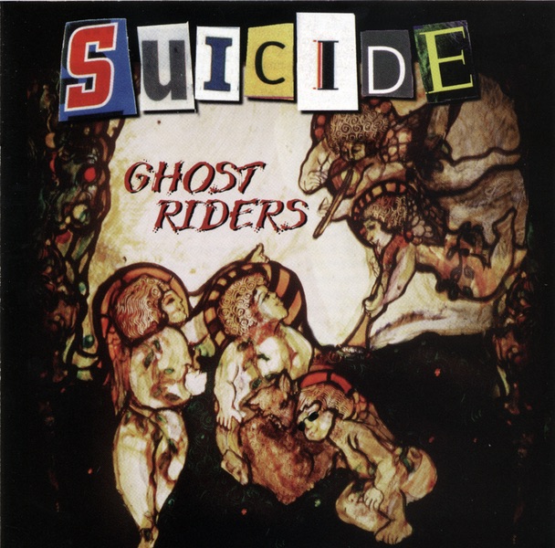 Обложка альбома «Ghost Riders» — Suicide