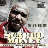 Scared Money (feat. Pusha T & Meek Mill) - Single - N.O.R.E.