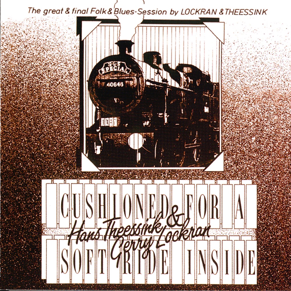 Обложка альбома «Cushioned for a Soft Ride Inside» — Gerry Lockran & Hans Theessink