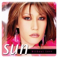 Without Love - Sun
