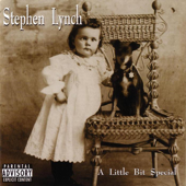 Cover to Stephen Lynch’s A Little Bit Special