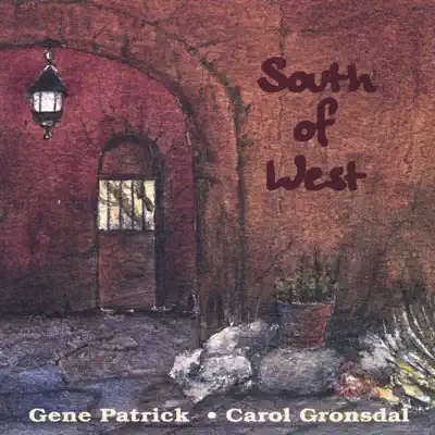 Ouve South of West de Gene Patrick