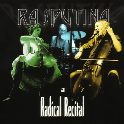 A Radical Recital - Rasputina